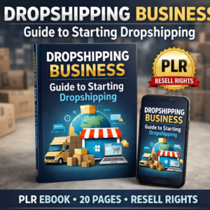Dropshipping Business - Guide to Starting Dropshipping - PLR Ebook-20 Pages-Resell Rights