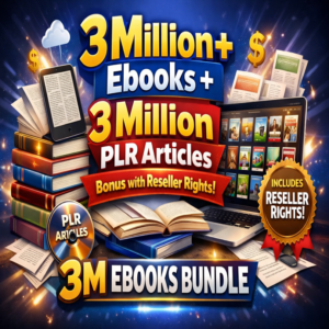 Ultimate Digital Library: 3 Million Ebooks + 3 Million PLR Articles with Reseller Rights